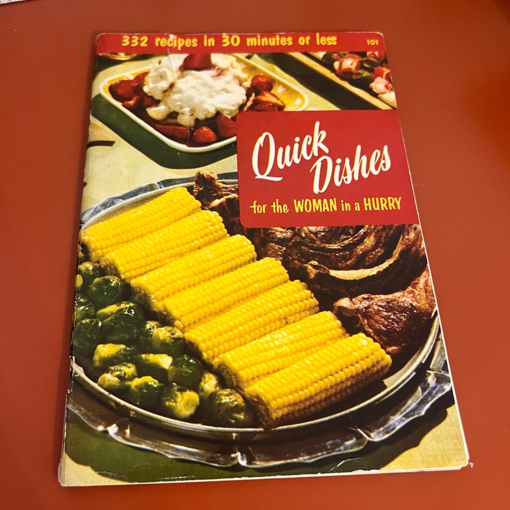 Vintage‎ Quick Dishes for the Woman in a Hurry Cookbook Culinary Arts Institute